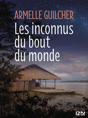 cover image of Les Inconnus du bout du monde